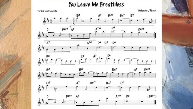 You Leave Me Breathless Hollaender Backing track score for Eb alto instruments_270p_360p смотреть онлайн