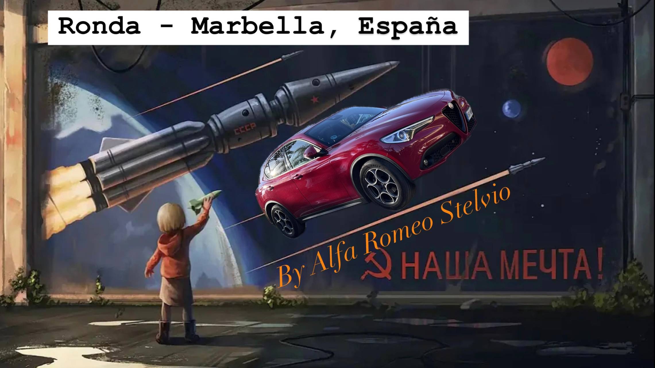 Our Dream Is USSR. Postpunk саундтрек к дороге Ronda - Marbella