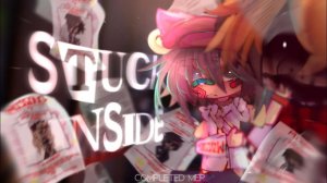 (Автор Reneko!/Youtube)[FNAF] STUCK INSIDE | COMPLETE MEP | CHANNEL BDAY SPECIAL