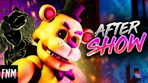 (Автор Five Nights Music/Youtube)FNAF SONG "After Show" (ANIMATED IV)