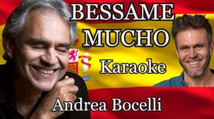 Andrea Bocelli - Besame Mucho (Karaoke Version) / Андреа Бочелли - Бессаме Мучо (Караоке)