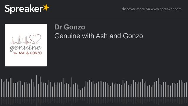 Genuine with Ash and Gonzo ( Episode 5) смотреть онлайн