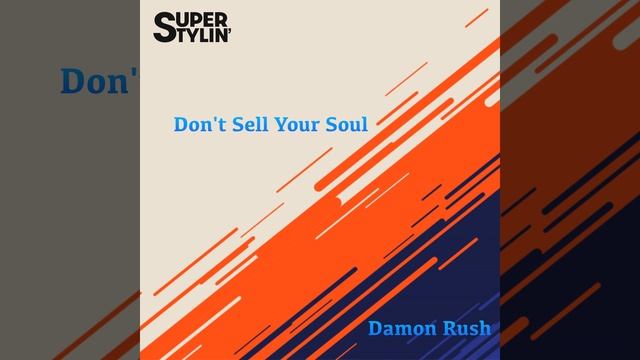 Don't Sell Your Soul (Extended Mix) смотреть онлайн