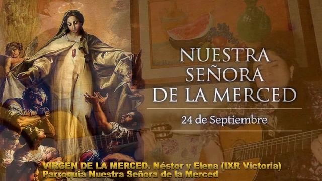 Virgen De La Merced - Néstor y Elena - Parroquia Nuestra Sra de la Merced IX R Victoria. смотреть онлайн