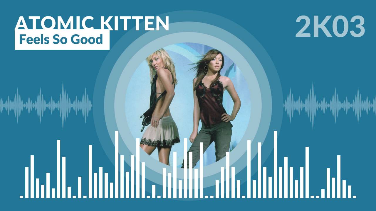 Atomic Kitten - Feels So Good