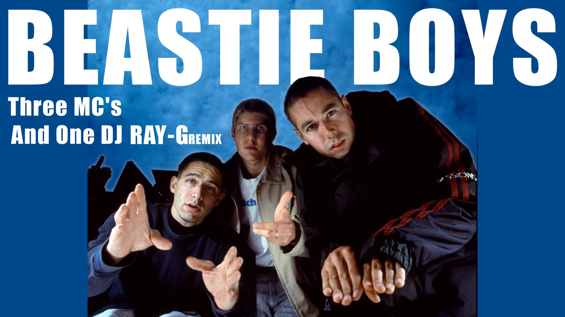 Beastie Boys - Three MC's And One DJ (Dj ray-g remix) смотреть онлайн