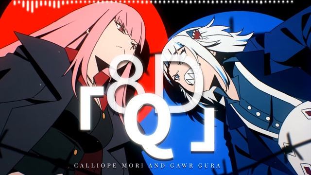 「Q」/ Calliope Mori×Gawr Gura×DECO*27 | 8D Audio смотреть онлайн
