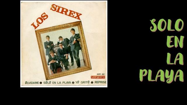 Solo en la Playa/Los Sirex 1966 смотреть онлайн