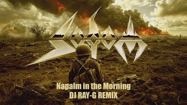 Sodom - Napalm in the Morning (Dj ray-g remix) смотреть онлайн