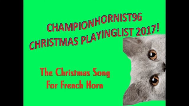 The Christmas Song for French Horn смотреть онлайн