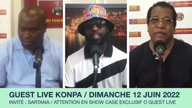 GUEST LIVE KONPA / INVITÉ : SARTANA EN SHOW CASE EXCLUSIF DIMANCHE 12JUIN 2022 смотреть онлайн