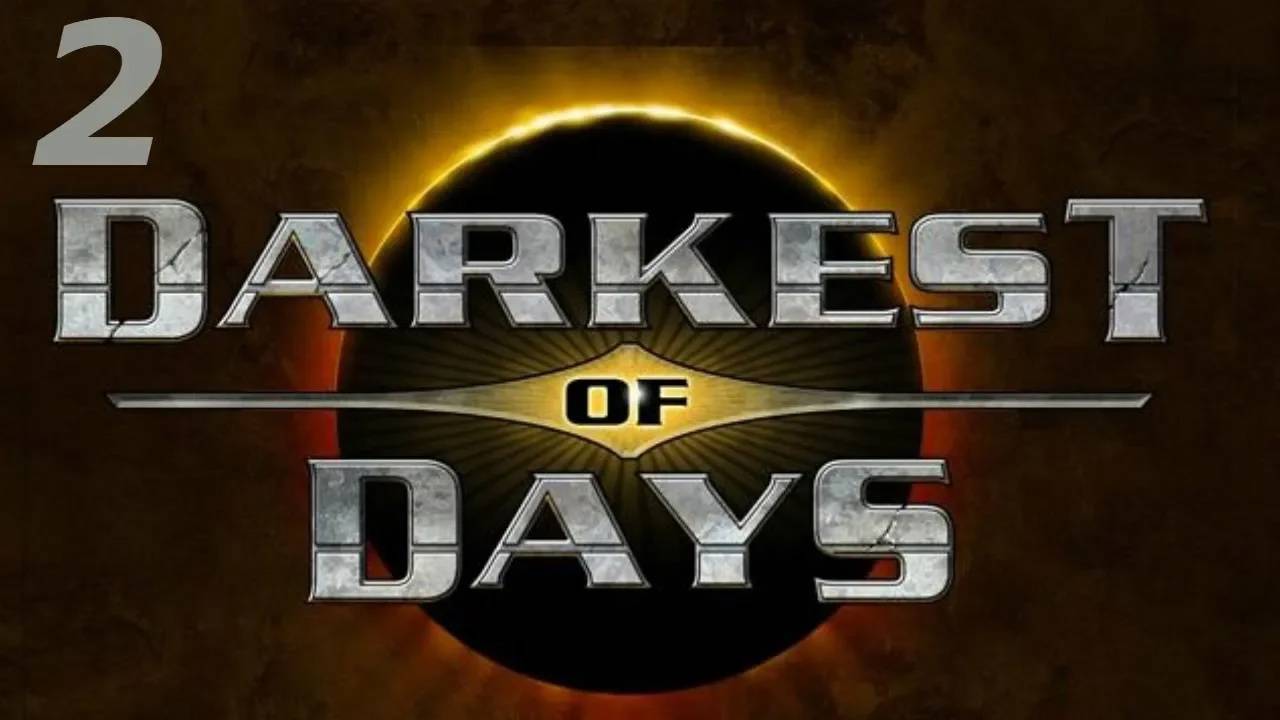 Прохождение Darkest of Days #2 (Обучение)