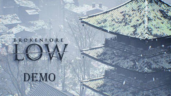 BrokenLore: LOW | DEMO