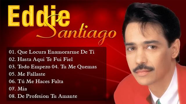 Eddie Santiago Mix Salsa Romanticas 2023 -Grandes Exitos Canciones Salsa Romántica De Eddie Santiag