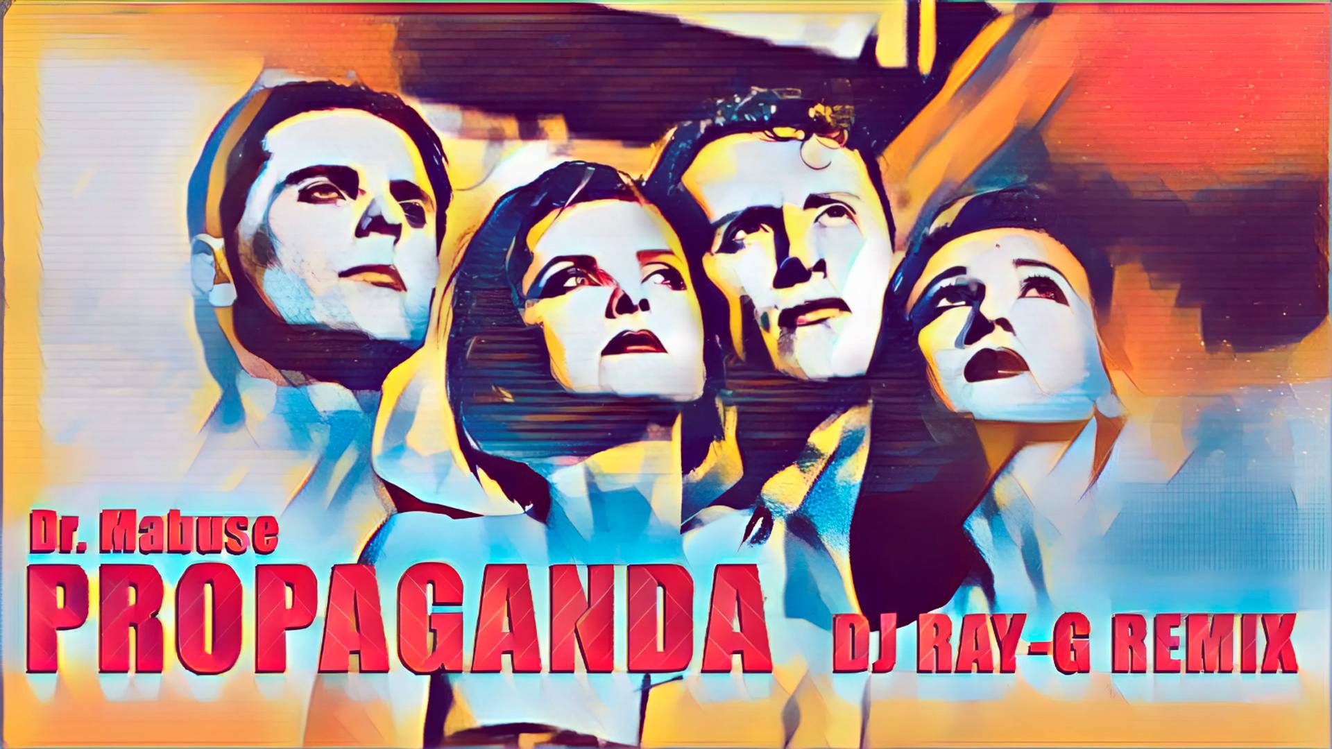 Propaganda – Dr. Mabuse (Dj ray-g remix) смотреть онлайн