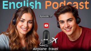 Learn English quickly with Smart Podcast | Episode 17