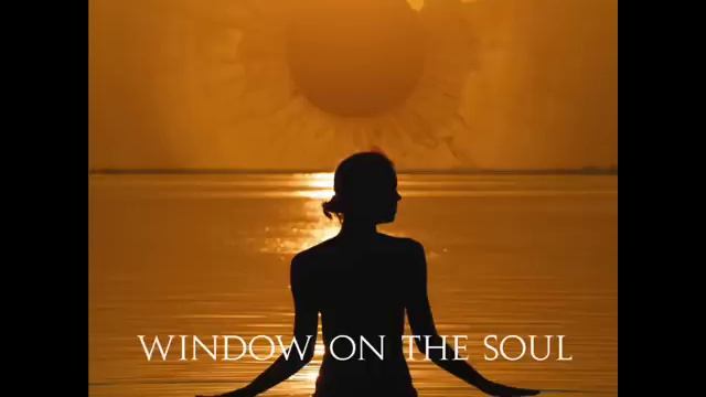 Window On The Soul смотреть онлайн