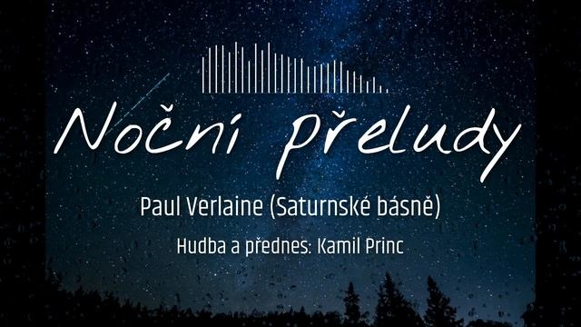 Paul Verlaine – Noční přeludy смотреть онлайн