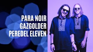 Para Noir, Live from Gazgolder 2024, PEREDEL 11 party (Tech house, Breakbeat, Indie Dance)