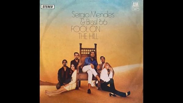 Sergio Mendes & Brasil '66 - Fool On The Hill (1968) Part 2 (Full Album)