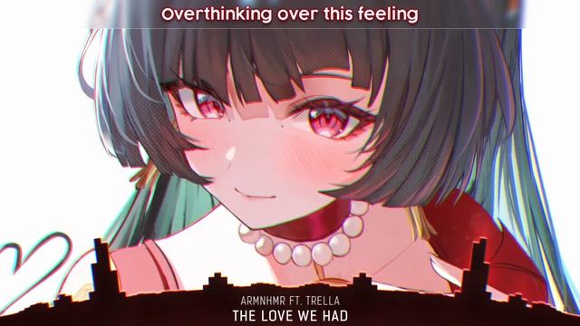 Syrex - The Love We Had (lyrics) смотреть онлайн