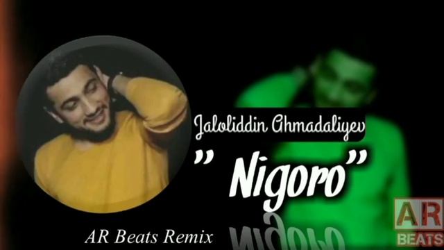 ЖАЛОЛИДДИН АХМАДАЛИЕВ, __ НИГОРО смотреть онлайн