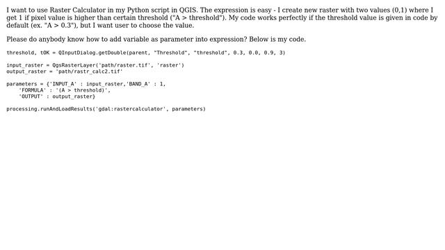 GIS: PyQGIS: Add user input as parameter/expression in Raster Calculator смотреть онлайн