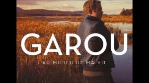 Garou - avancer