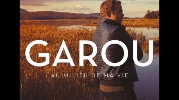 Garou - avancer