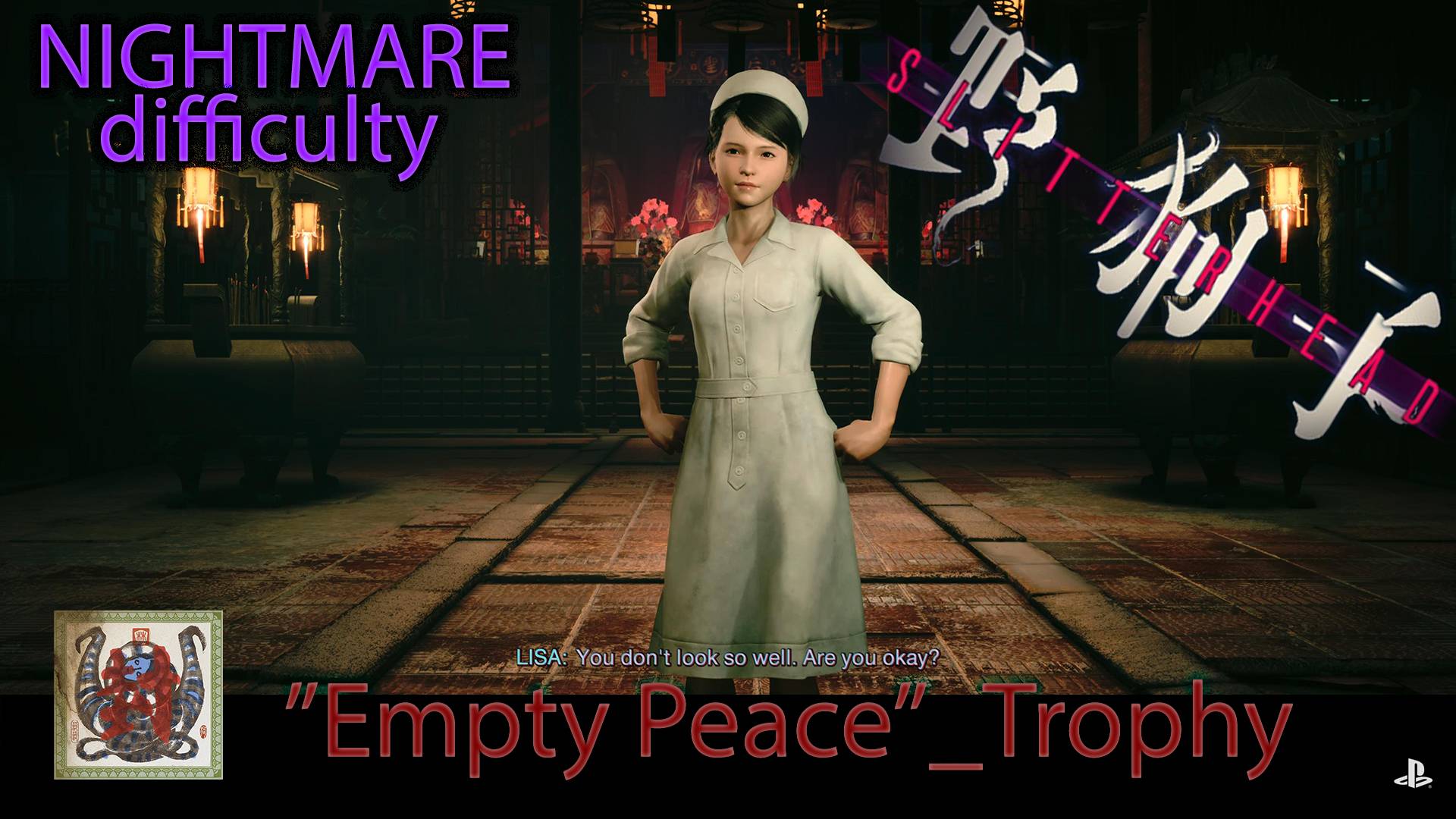 Slitterhead - "Empty Peace" Trophy. Mission "Undying Scorn RE (2nd loop)". Nightmare difficulty