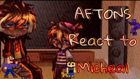 Aftons React to Micheal [Gacha Club] смотреть онлайн
