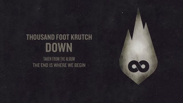 Thousand Foot Krutch: Down (Official Audio) смотреть онлайн