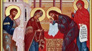 15 февраля Молитва праздника Сретения Господня _ Песнопения праздника