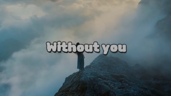 Without you