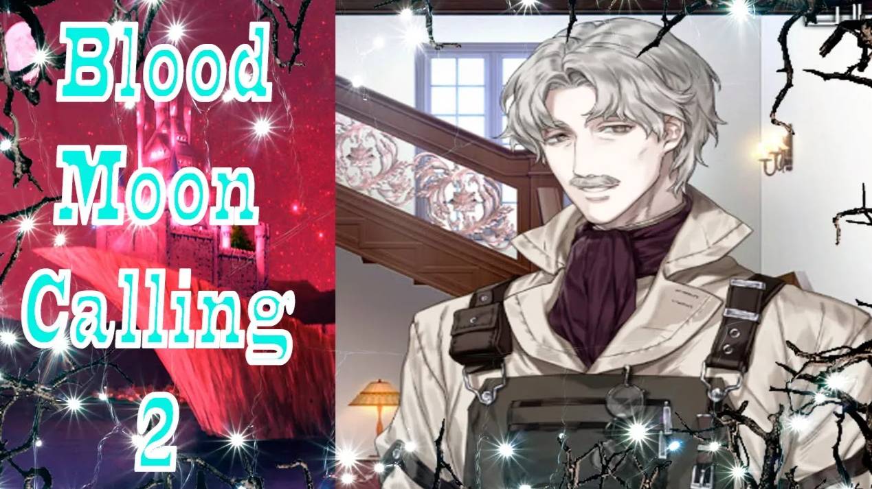 Blood Moon Calling 2 / Зов кровавой луны 2 / Глава 9 / Я больше не могу жить в мире без нее / 💎