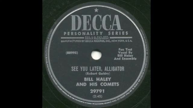 BILL HALEY & HIS COMETS - See You Later, Alligator смотреть онлайн