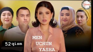 Men uchun yasha 52-qism (milliy serial)  Мен учун яша 52 қисм (миллий сериал) - YouTube