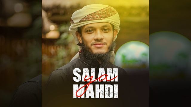 Salam Ya Mahdi