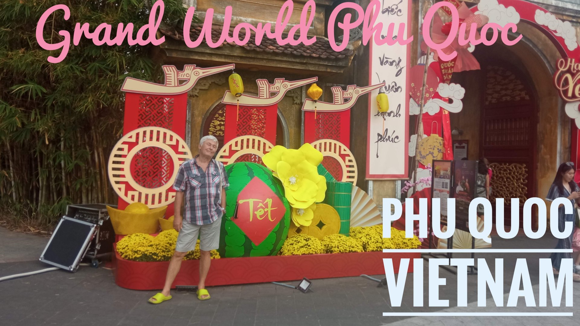 Phu Quoc Vietnam Grand World Phu Quoc