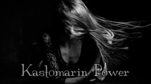 Kastomarin - Power