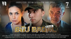 Boj Badal 2-fasl (7-qism) (o'zbek film)