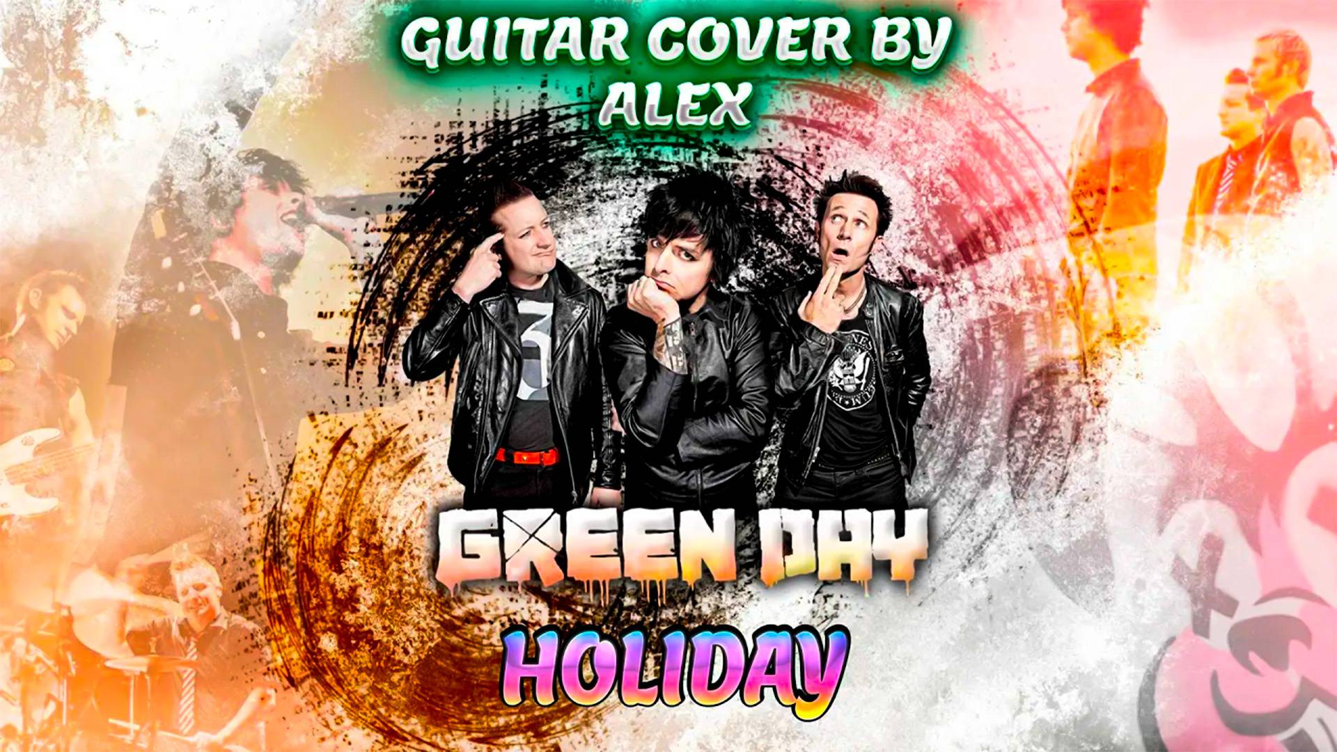 Green Day ➡Holiday ➡ ��Guitar Cover by Alex смотреть онлайн