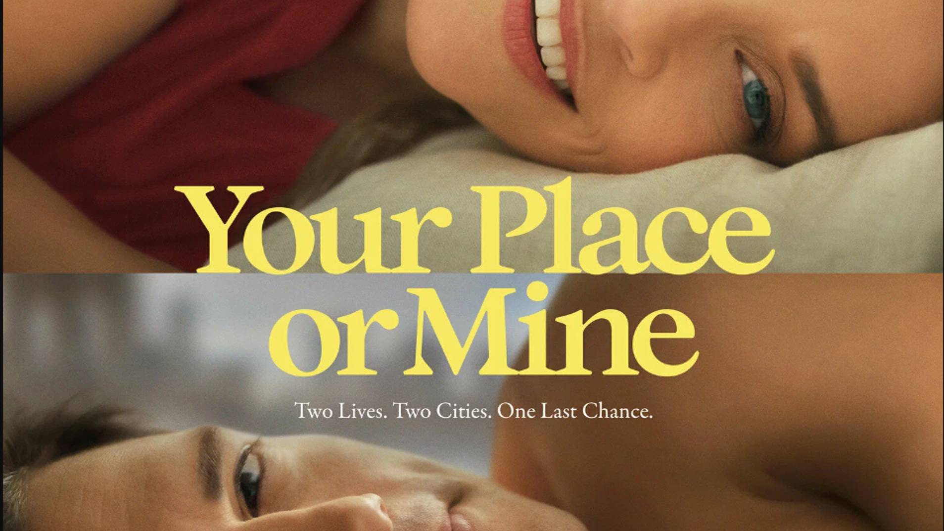 К тебе или ко мне? / Your Place or Mine (2023)