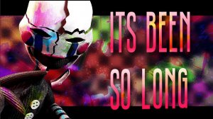 (Автор Ender_65™/YouTube) [FNaF/3D] 🎁Its Been So Long Collab🎁 [Late FNaF 2 10th Anniversary]