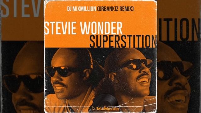 Stevie Wonder - Superstition (DJ MixMillion, UrbanKiz world) смотреть онлайн