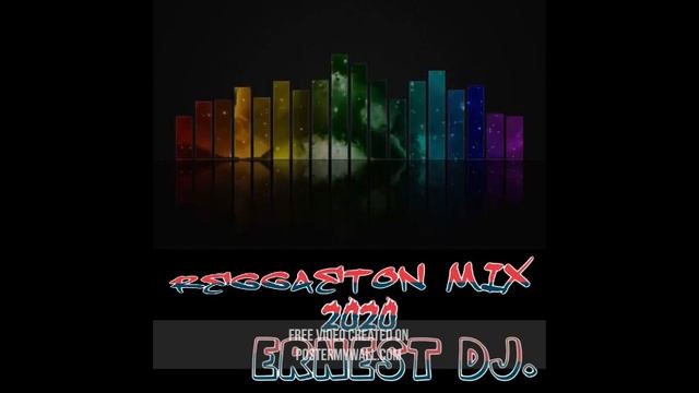 Ernest Dj. - Reggaeton Mix 2020 смотреть онлайн
