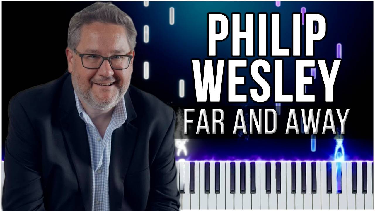 Far and Away (Philip Wesley) 【 КАВЕР НА ПИАНИНО 】 смотреть онлайн