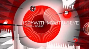 GD iSpyWithMyLittleEye Song (Tanger - BIKE) Slowed + Reverb