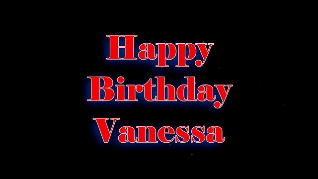 Happy Birthday Vanessa - Geburtstagslied für Vanessa смотреть онлайн