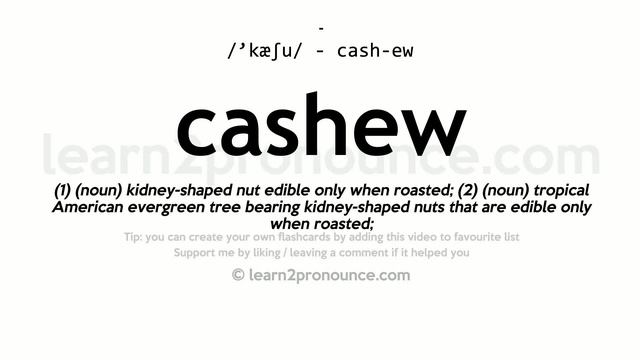 Pronunciation of Cashew | Definition of Cashew смотреть онлайн